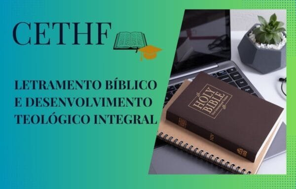 Breve lançamento! LETRAMENTO BÍBLICO E DESENVOLVIMENTO TEOLÓGICO INTEGRAL